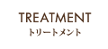 TREATMENT